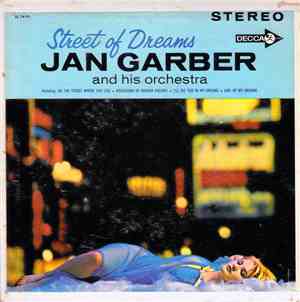 Jan Garber And His Orchestra - Street Of Dreams