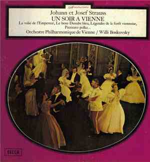 Johann Et Josef Strauss, Willi Boskovsky, Orchestre Philharmonique de Vienn ...