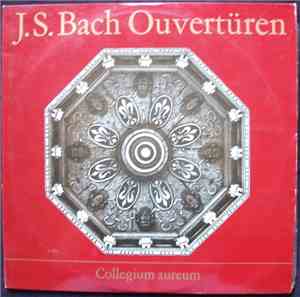 J.S. Bach - Collegium Aureum - Ouvertüren