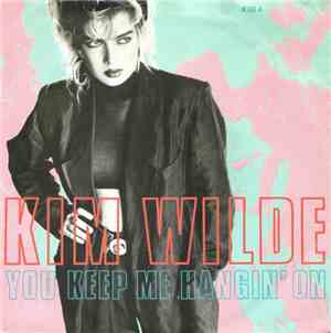 Kim Wilde - You Keep Me Hangin' On