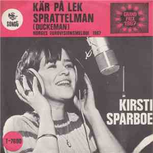 Kirsti Sparboe - Kär Pa Lek / Sprattelman