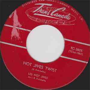 Les Hot Jives - Hot Jives Twist / Walking With The Hot Jives
