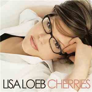 Lisa Loeb - Cherries