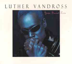 Luther Vandross - Your Secret Love
