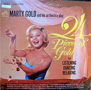 Marty Gold And His Orchestra - 24 Pieces Of Gold