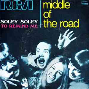 Middle Of The Road - Soley Soley