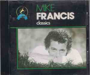 Mike Francis - Classics