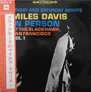 Miles Davis - In Person, Saturday Night At The Blackhawk, San Francisco, Vo ...