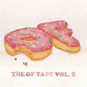 OF - The OF Tape Vol. 2