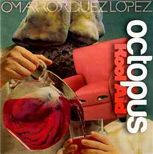 Omar Rodriguez Lopez - Octopus Kool Aid