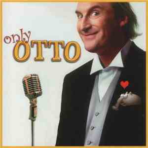 Otto - Only Otto