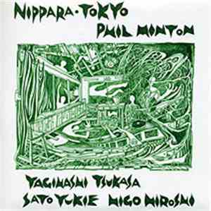 Phil Minton, Yagihashi Tsukasa, Sato Yukie, Higo Hiroshi - Nippara·Tokyo