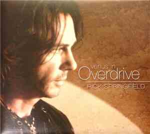Rick Springfield - Venus In Overdrive
