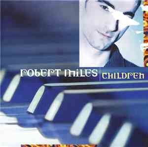 Robert Miles - Children