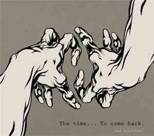 Sad Breakfast - The Time… To Come Back