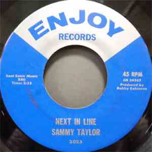 Sam Taylor  - Next In Line/Ain't That Some Shame