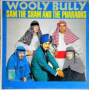 Sam The Sham And The Pharaohs - Wooly Bully