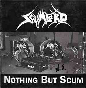 Scumlord - Nothing But Scum