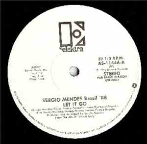 Sergio Mendes Brasil '88 - Let It Go / Magic Lady