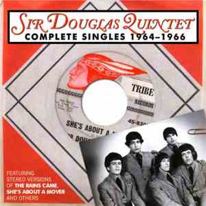 Sir Douglas Quintet - Complete Singles 1964-1966