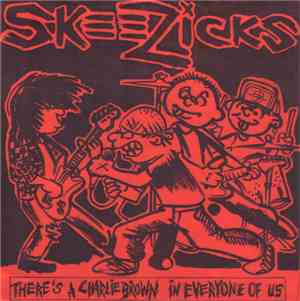 Skeezicks - There's  A Charlie Brown In Everyone Of Us