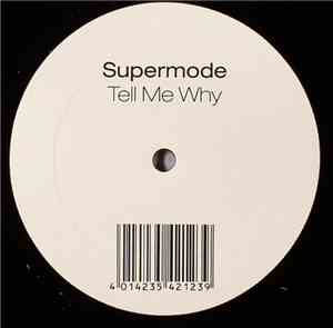 Supermode - Tell Me Why