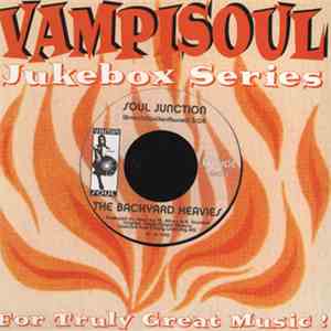 The Backyard Heavies - Soul Junction