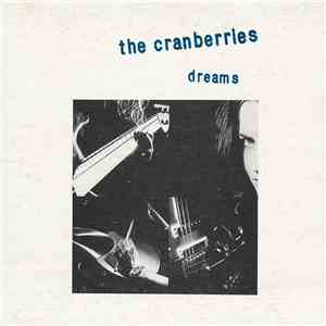 The Cranberries - Dreams