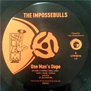 The Impossebulls, 7th Octave - One Man's Dope / Psychodelix Holy Ghost