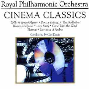 The Royal Philharmonic Orchestra, Carl Davis  - Cinema Classics