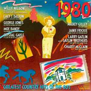 Various - Greatest Country Hits Of The 80's, 1980
