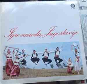 Various - Igre Naroda Jugoslavije
