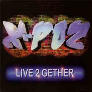 X-Poz - Live 2 Gether