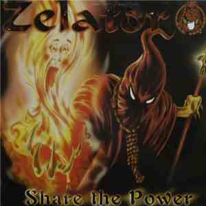 Zelator - Share The Power