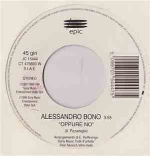 Alessandro Bono / Andrea Mingardi - Oppure No / Amare, Amare