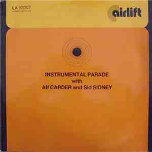 Alf Carder, Sid Sidney - Instrumental Parade With Alf Carder And Sid Sidney