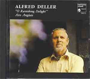 Alfred Deller - O Ravishing Delight