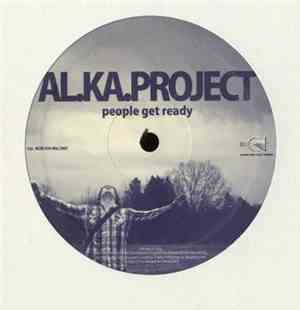 Al.Ka. Project - People Get Ready