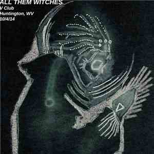 All Them Witches - Huntington, WV 10/4/14