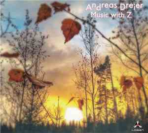 Andreas Dreier - Music With Z