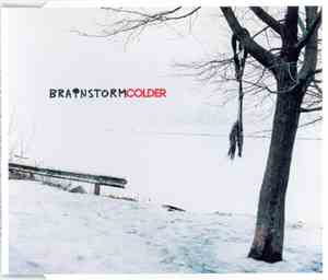 Brainstorm  - Colder