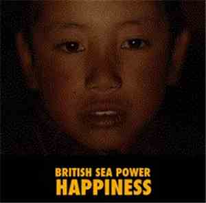 British Sea Power - Happiness