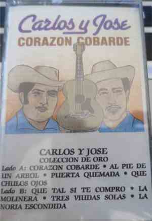 Carlos Y Jose - Corazon Cobarde - Colleccion De Oro