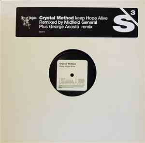 Crystal Method, The - Keep Hope Alive