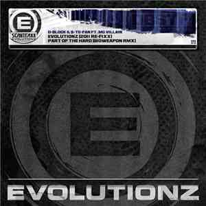 D-Block & S-te-Fan Ft. MC Villain - Evolutionz (2011 Re-Fixx) / Part Of The ...