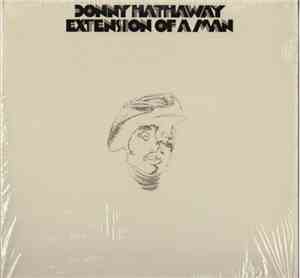 Donny Hathaway - Extension Of A Man