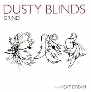 Dusty Blinds - Grind