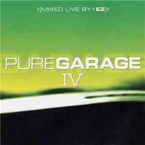 EZ - Pure Garage IV