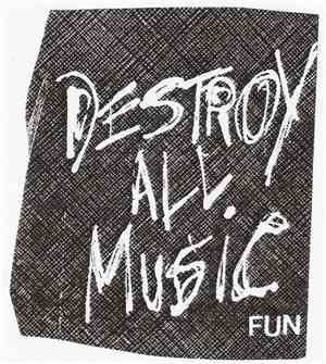 FUN  - Destroy All Music