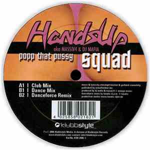 Hands Up Squad - Popp That Pussy